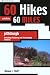 60 Hikes Within 60 Miles: P...