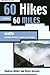 60 Hikes Within 60 Miles by Andrew Weber