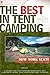 The Best in Tent Camping by Aaron Starmer