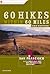 60 Hikes Within 60 Miles: S...