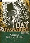 Day and Overnight Hikes: Oregon's Pacific Crest Trail