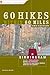 60 Hikes Within 60 Miles: B...