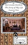 Peculiar People: The Story of My Life Peculiar People: The Story of My Life