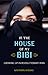In the House of My Bibi by Nastaran Kherad