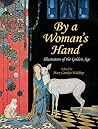 By a Woman's Hand...