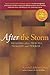 After the Storm: Healing After Trauma, Tragedy and Terror