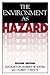 The Environment as Hazard