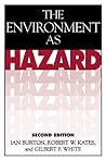 The Environment as Hazard The Environment as Hazard