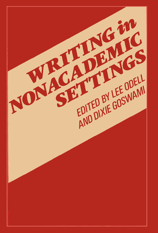 Writing in Nonacademic Settings (Perspectives on Writing Research)