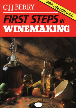 First Steps in Winemaking (Paperback)