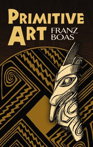 Primitive Art (Dover Books on Anthropology and Folklore)