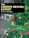 The Garden Revival Expert: How to Restore or Change Anything from a Single Shrub to Your Entire Garden (Expert Series)
