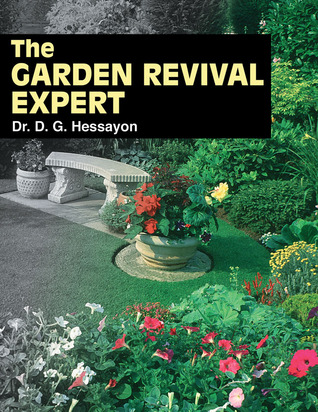 The Garden Revival Expert: How to Restore or Change Anything from a Single Shrub to Your Entire Garden (Expert Series)