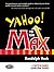 Yahoo! to the Max: An Extreme Searcher Guide