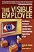 The Visible Employee by Jeffrey M. Stanton
