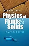 Introduction to the Physics of Fluids and Solids (Dover Books on Physics)