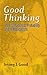 Good Thinking: The Foundations of Probability and Its Applications (Dover Books on Mathematics)