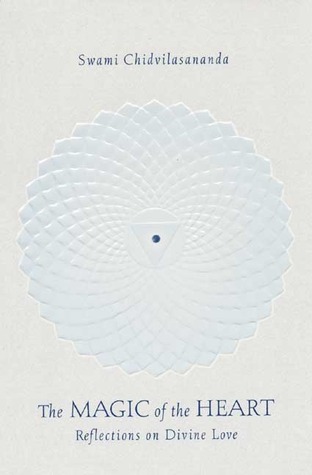 The Magic of the Heart: Reflections on Divine Love (Paperback)