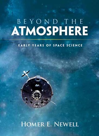 Beyond the Atmosphere: Early Years of Space Science (Dover Books on Astronomy)