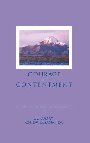 Courage and Contentment: A Collection of Talks on the Spiritual Life