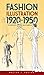 Fashion Illustration 1920-1950: Techniques and Examples (Dover Art Instruction)