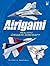Airigami: Realistic Origami Aircraft (Dover Origami Papercraft)