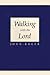 Walking with the Lord