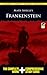 Frankenstein by Mary Wollstonecraft Shelley