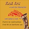 Red Arc: A Call for Liberacion con Salsa y Cool