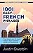 1001 Easy French Phrases by Heather McCoy