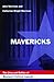 Mavericks: The Lives and Ba...