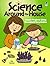 Science Around the House: Simple Projects Using Household Recyclables (Dover Science For Kids)
