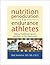 Nutrition Periodization for Endurance Athletes by Bob Seebohar