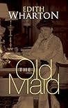 The Old Maid by Edith Wharton