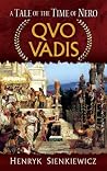 Quo Vadis: A Tale...