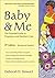 Baby & Me: The Essential Guide to Pregnancy and Newborn Care