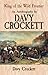 King of the Wild Frontier: An Autobiography by Davy Crockett (Dover Books on Americana)
