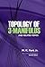 Topology of 3-Manifolds and Related Topics by M.K. Fort Jr.
