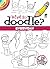 What to Doodle? Everyday (Dover Little Activity Books: Drawing)