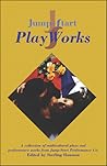 Jump-Start Playworks: A Collection of Multicultural Plays and Solo Performance Works from Jump-Start Performance Co.