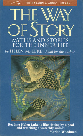 The Way of Story: Myths and Stories for the Inner Life (Parabola Audio Library/Cassettes)