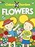 Color & Garden FLOWERS (Dover Kids Activity Books)