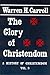 The Glory of Christendom (A...