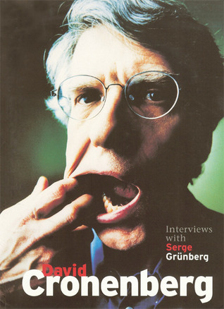 David Cronenberg: Interviews with Serge Grünberg (Paperback)