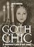 Goth Chic: A Connoisseur's ...