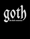 Goth: The Dark Romantics Goth: The Dark Romantics