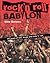 Rock 'n' Roll Babylon by Gary Herman