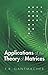 Applications of the Theory of Matrices (Dover Books on Mathematics)