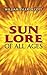 Sun Lore of All Ages by William Tyler Olcott