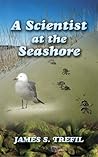 A Scientist at the Seashore by James S. Trefil